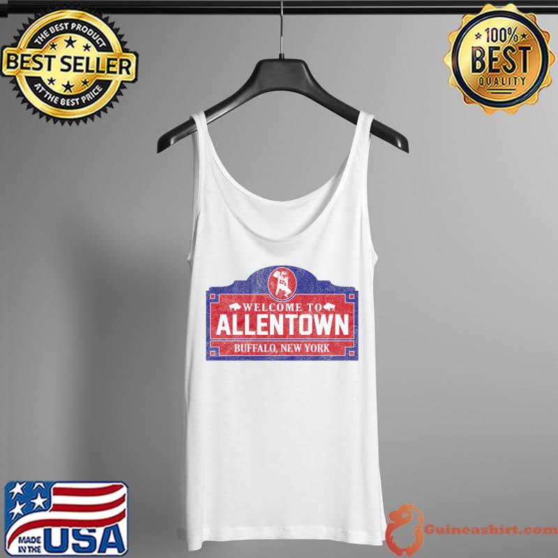 Best wELCOME TO ALLENTOWN - Buffalo New York NY mafia fan city T-s Tank Top
