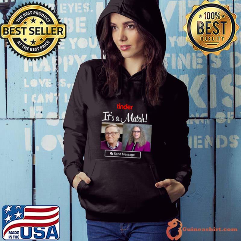 Bill Gates Rachel Levine Match Dating Medical Tyrants Libtards Tinder It's A Match Shirt