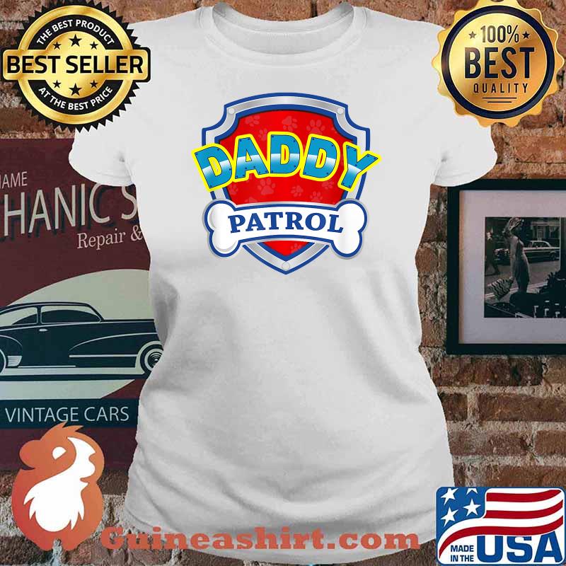 Birthday Boy Daddy Patrol Dogs Lover Kid T-Shirt Ladies tee