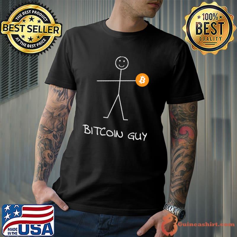 Bitcoin Guy for your Btc Friend & Expert in the Rabbit Hole T-shirt