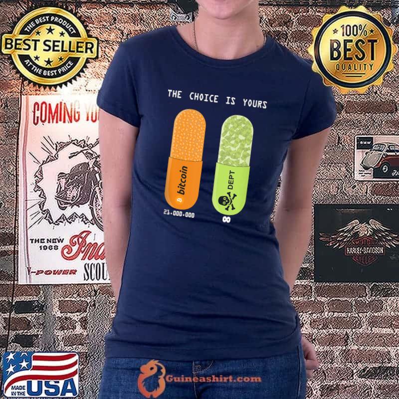 Bitcoin Pill vs. USD Pill The choice is your T-shirt