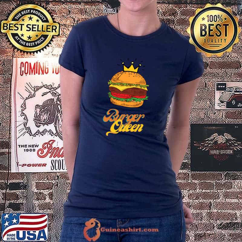 Burger Queen ,Funny Shirt For Women, Classic T-Shirt Ladiestee