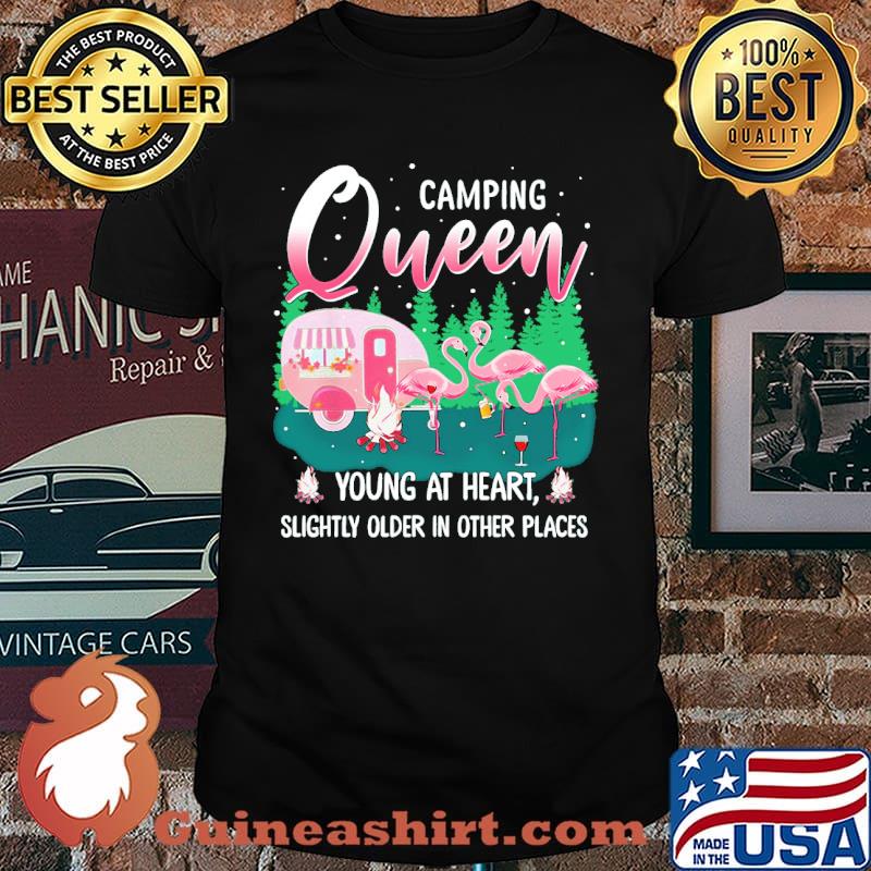 Camping queen young at heart slightly older in other places flamingo shirt