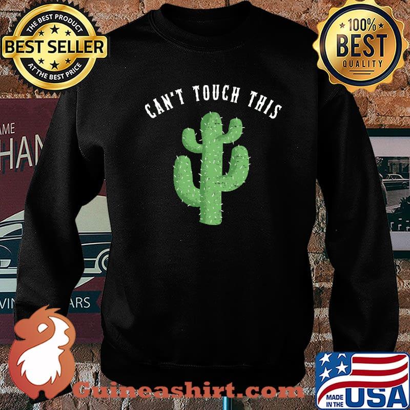 Can Touch This Tree Shirt Sweater