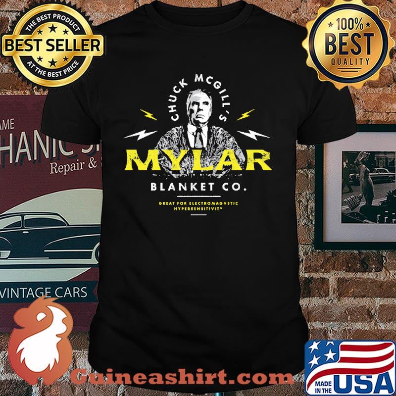 Chuck Mcgill's Mylar Blanket Co Shirt