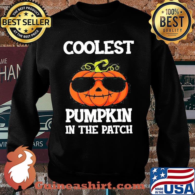 Coolest Pumpkin In The Patch Shirt Sweater