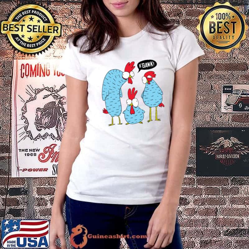 Crazy Chickens 3 chickens with crazy look T-Shirt Ladiestee