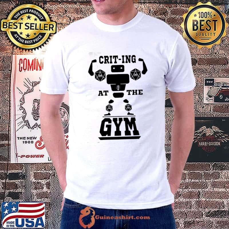 Criting 2020 At The Gym Shirt