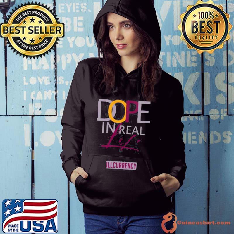 Dark Illcurrency Dope In Real Life Shirt