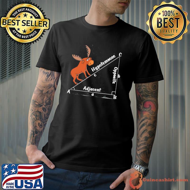 Deer Math Hypotemoose Opposite Adjacent Shirt Unisex