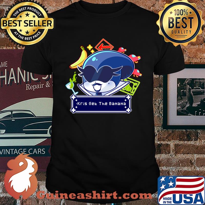 Deltarune Kris Get The Banana T-Shirt