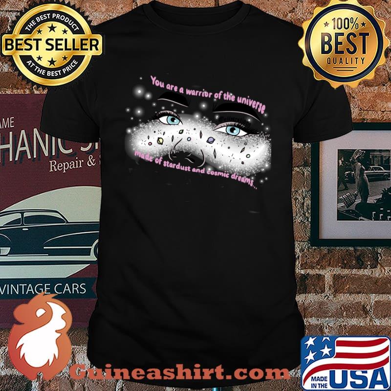 Dreamy Warrior of the universe T-Shirt