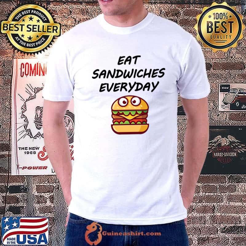 Eat Sandwiches Everyday Essential T-Shirt