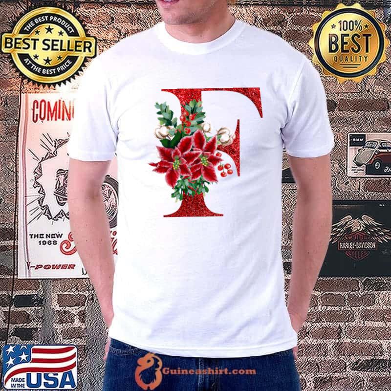 F-Letter F-Initial F-Monogram F, Glitter Letter F with Pointsettia, Christmas, Red, Green T-s Unisex
