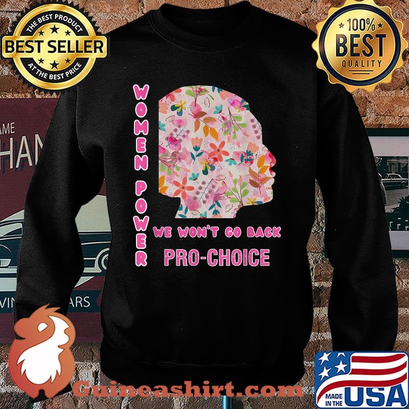 Feminist Women's March We Won't Go Back Reproductive Rights T-Shirt Sweater