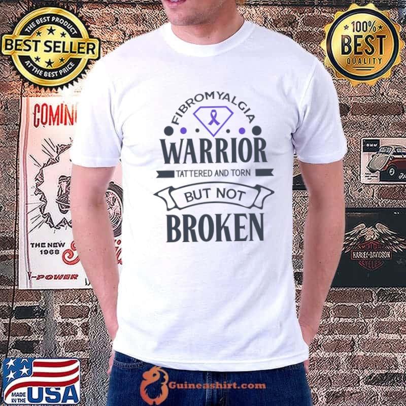 Fibromyalgia Awareness warrior tattered and torn but not broken T-Shirt