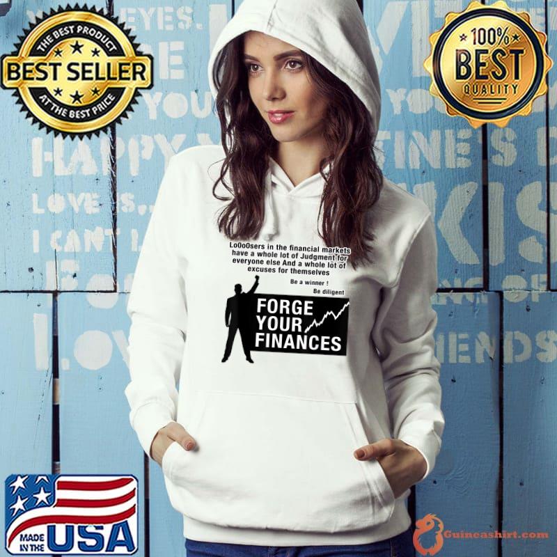 Forge the Strong, forge your finances T-Shirt