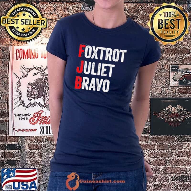 Foxtrot Juliet Bravo America Us Shirt Ladiestee