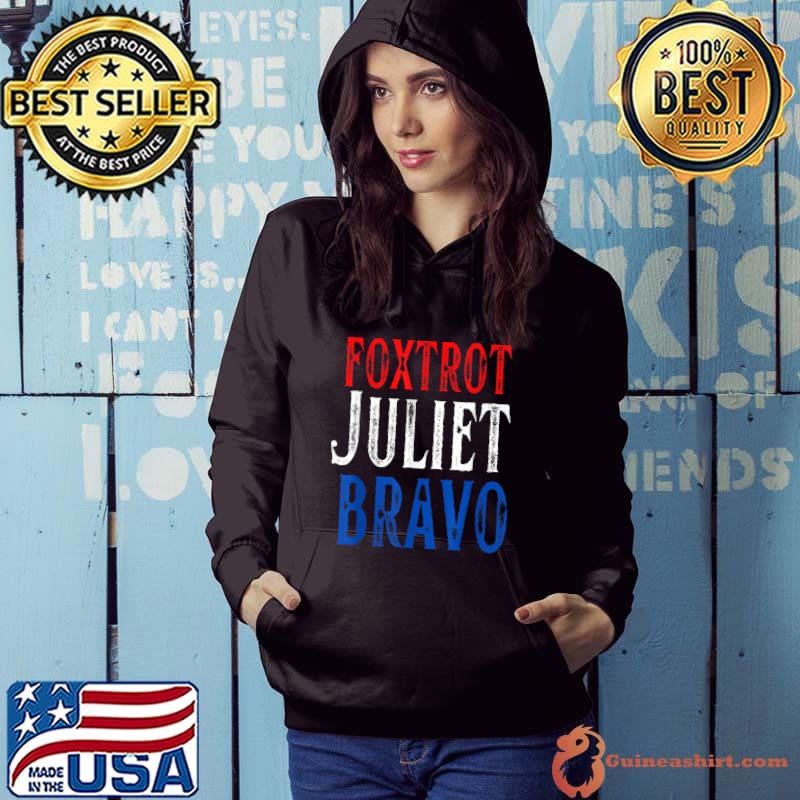 Foxtrot Juliet Bravo Funny Meme Bare Shelves T-Shirt Hoodie