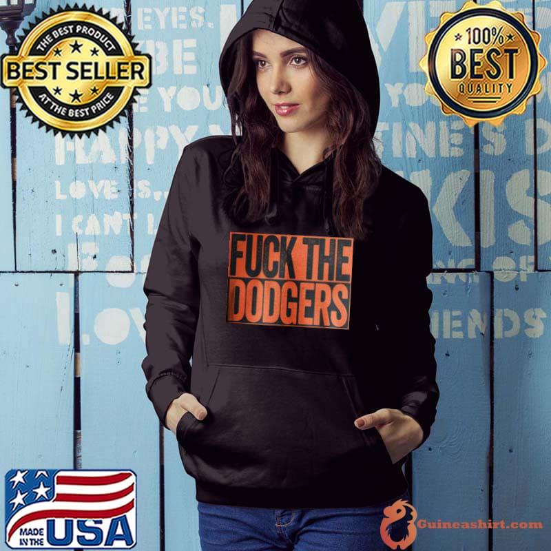 Fuck The Dodgers Shirt