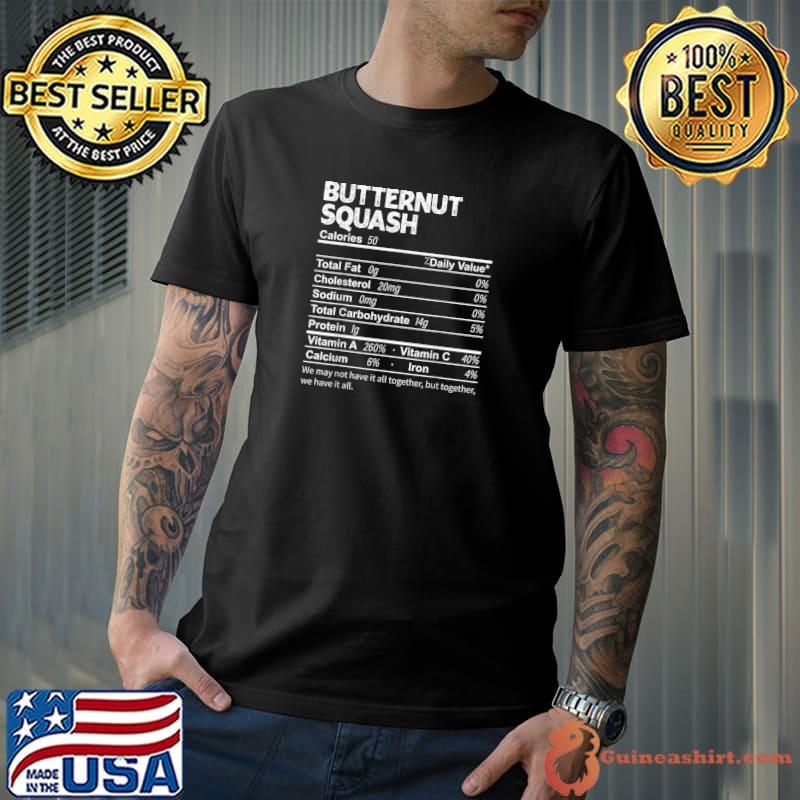Funny Butternut Squash Nutrition Facts Thanksgiving Food T-Shirt