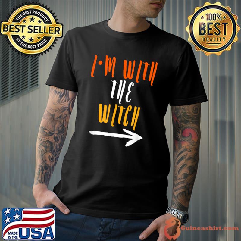 Funny Halloween For Men I'm With The Witch Funny Halloween T-Shirt Unisex