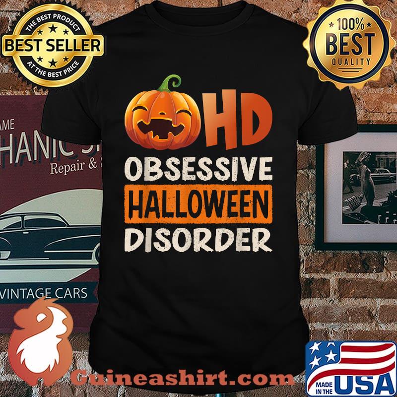Funny Obsessive Halloween Disorder OHD Pumpkin Costume T-Shirt