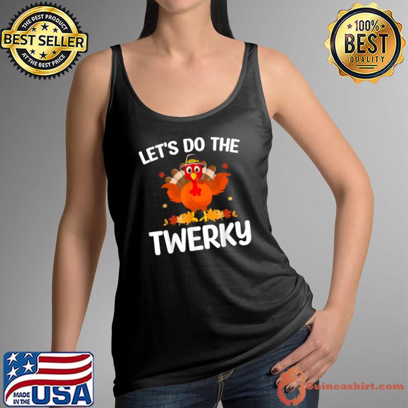 Funny Thanksgiving Shirt For Twerking Wife Funny Christmas T-Shirt Tank Top