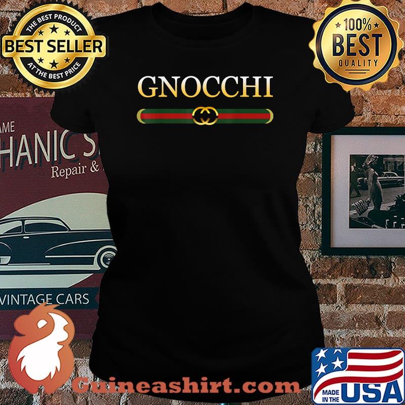 Gnocchi shirt, Gnocchi high fashion, Gnocchi Pasta Parody T-Shirt Laides tee