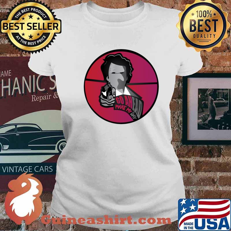 Go Ahead Make My Day T-Shirt Ladies tee