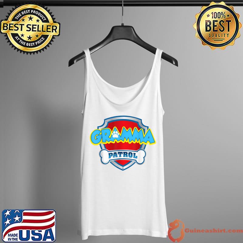 Gramma Patrol - Dog Mom, Dad For Men Women T-Shirt Tank Top