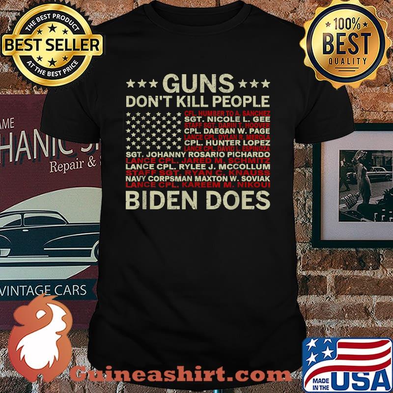 Guns Don't Like Kills People Biden Does American Flag T-Shirt