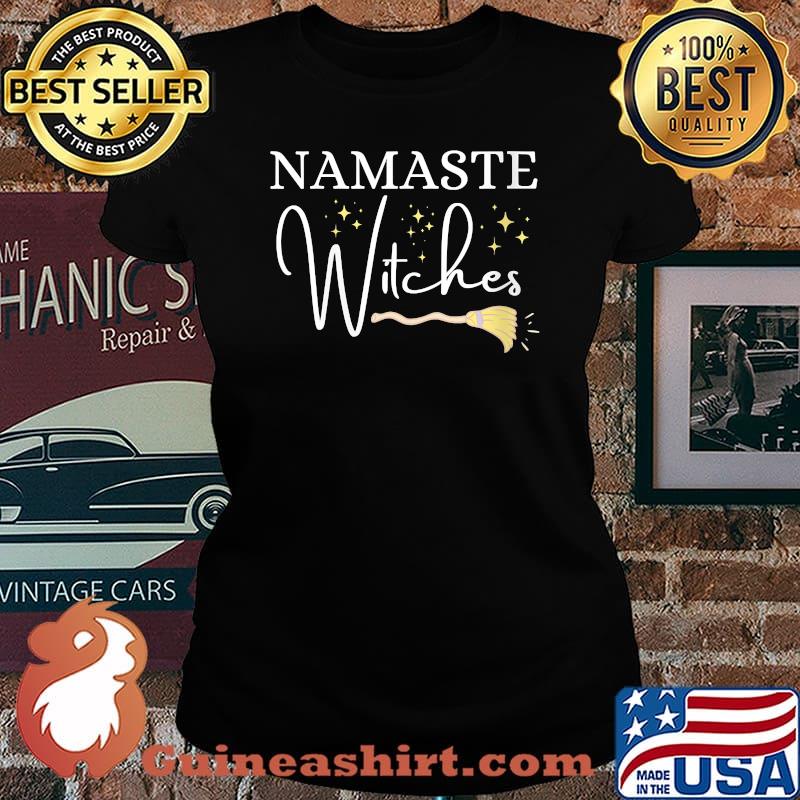 Halloween Funny Witch Broom Namaste Witches T-Shirt Laides tee