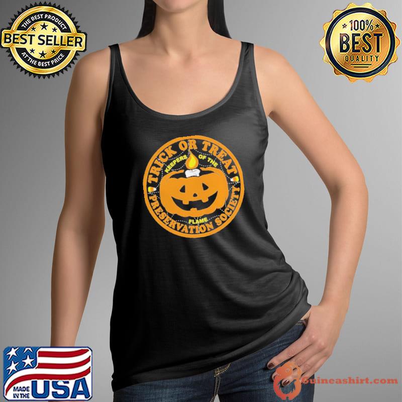 Halloween pumpkin trick or treat preservation society keepers of the flame s Tank Top