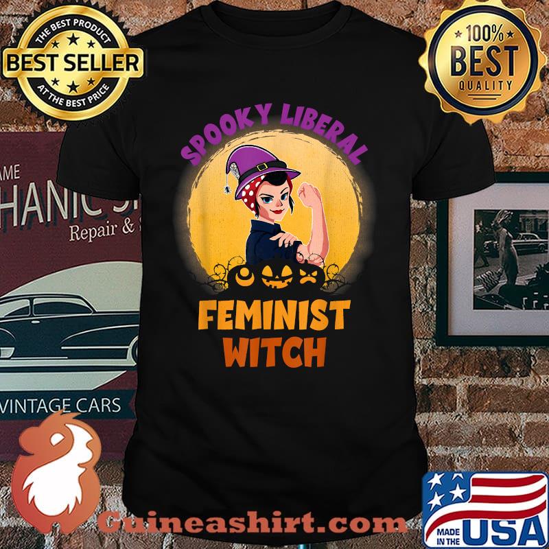 Halloween Spooky Liberal Feminist Witch Pro Choice Feminist T-Shirt