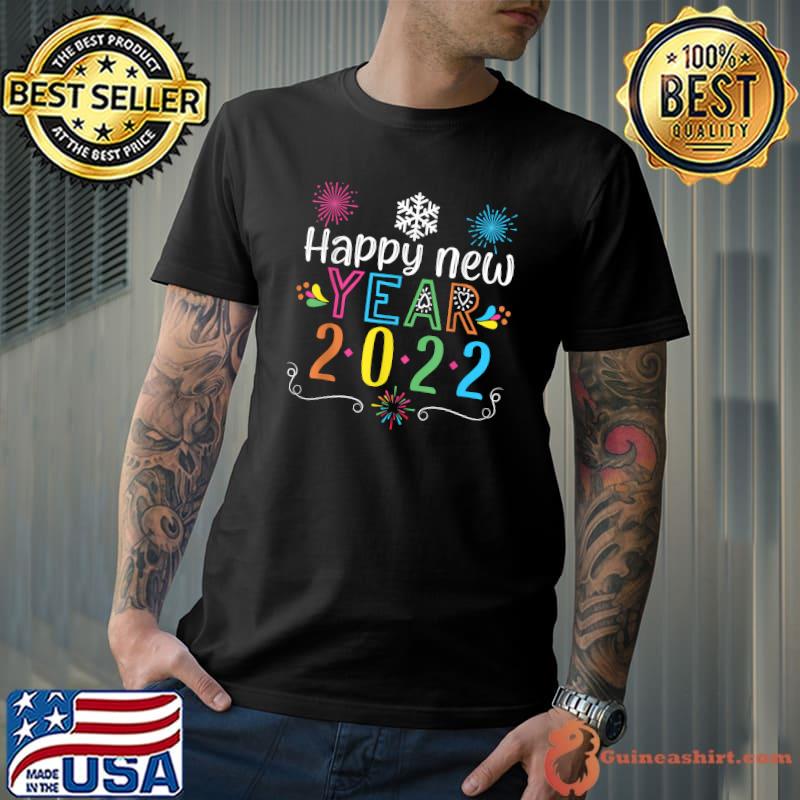 Happy new year 2022 T-Shirt New Years Eve Party Supplies T-Shirt