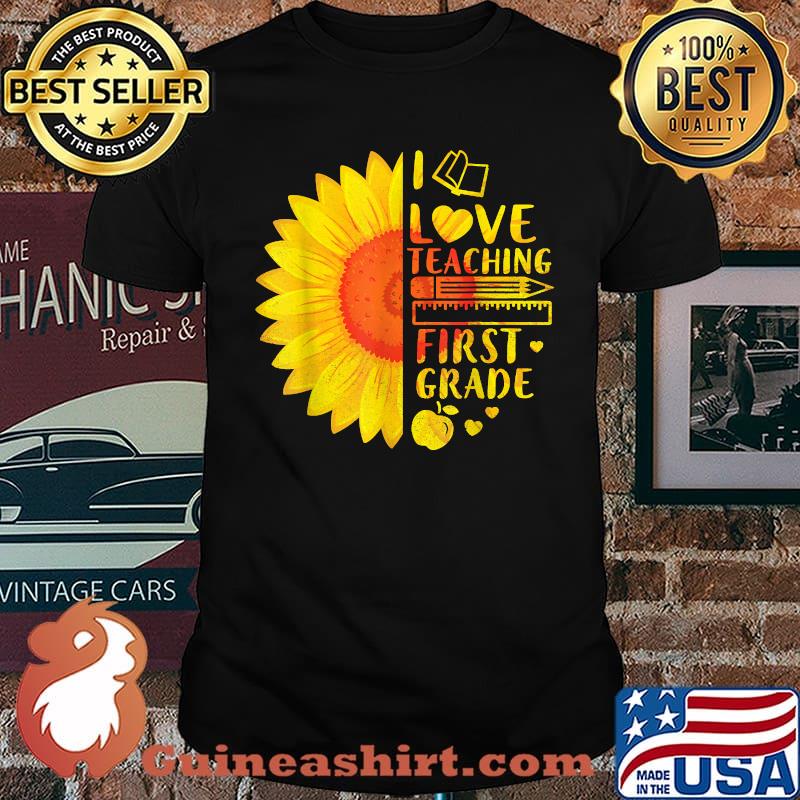 Heart Book Sunflower Teacher I Love Teaching 1st Grade Shirt