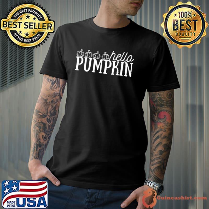 Hello Pumpkin Cute Fall Halloween Costume T-Shirt