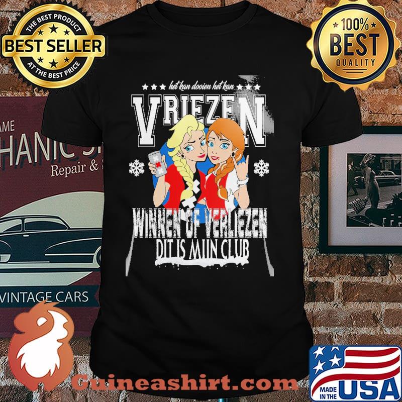 Het Kan Dooien Het Kan Vriezen Frozen Shirt