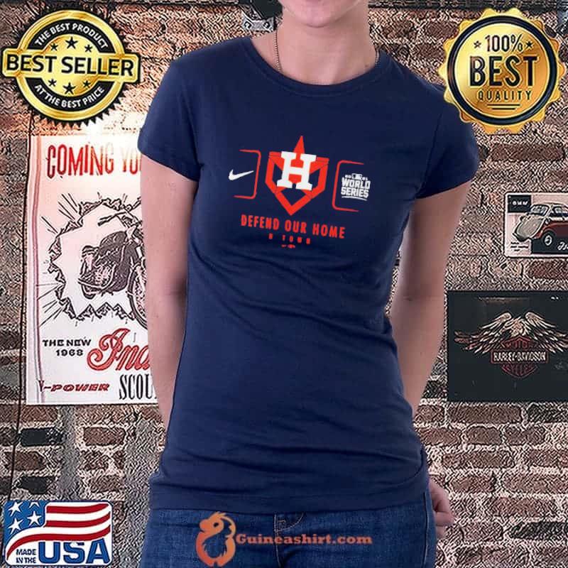 Houston Astros Defend Our Home 2021 World Series s Ladiestee