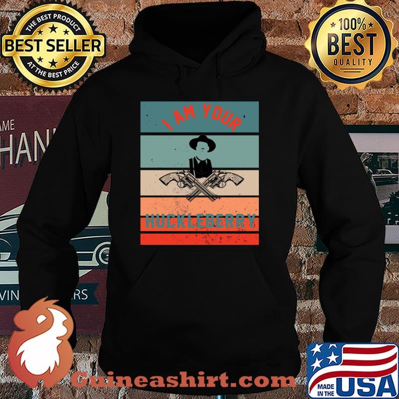 I Am Your Huckleberry Meme T-Shirt Hoodie