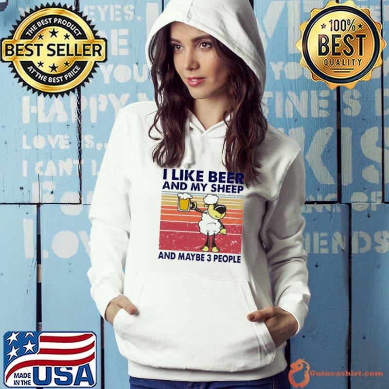 I Like Beer And My Sheep And Maybe 3 People Shirt