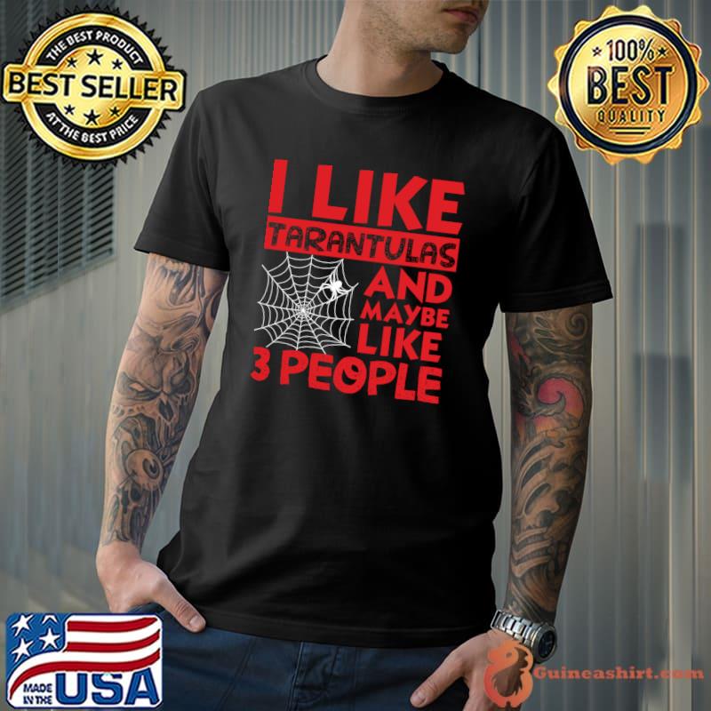 I like tarantulas and maybe like 3 people Kopie von Billiards Pool Player Retro Vintage Gift Classic T-Shirt