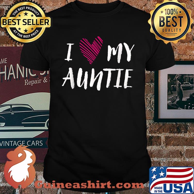 I Love My Auntie Family Outfit Relatives Costume Aunt T-Shirt