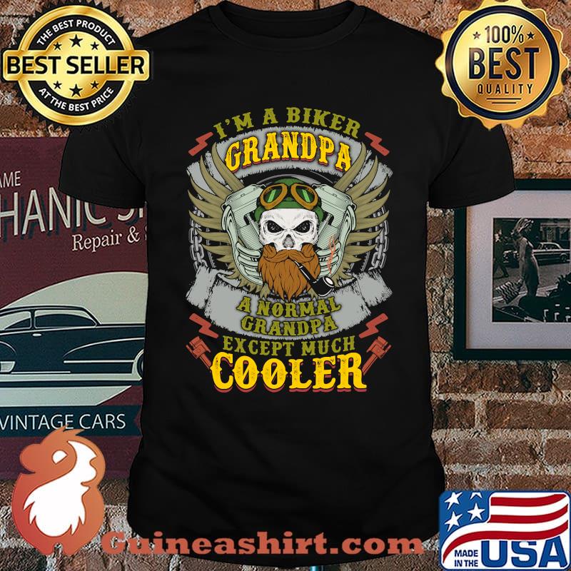 I'm a Biker Grandpa a normal grandpa except much Skull Beard Pipe Motorcycle Cooler T-Shirt