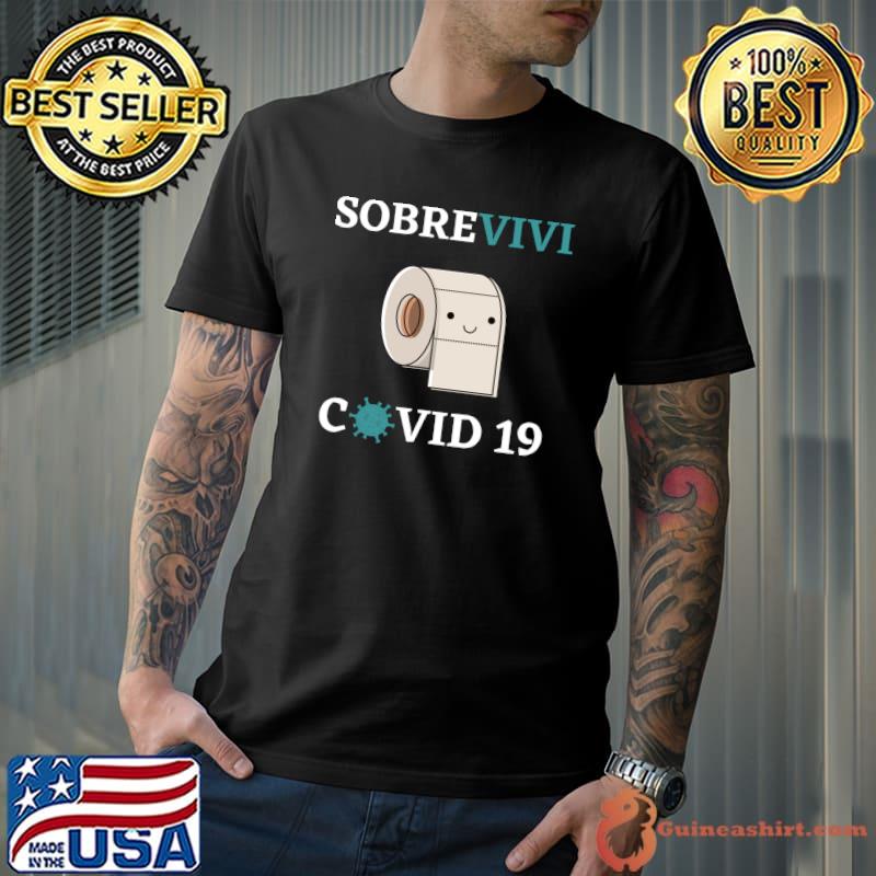 I survived sobre vivi Covid 19 Classic T-Shirt Unisex