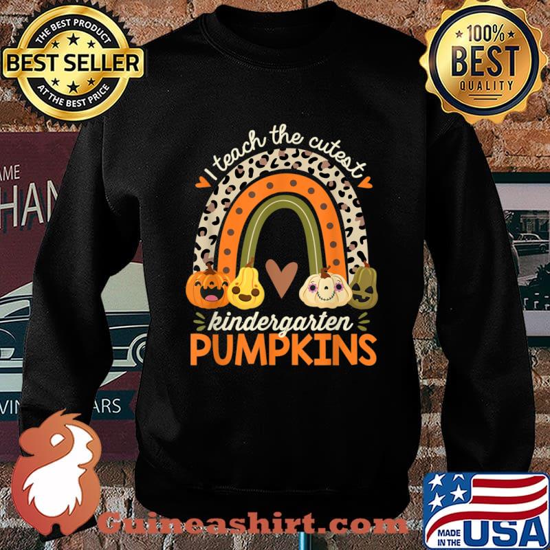 I Teach The Cutest Kindergarten Pumpkin Halloween Teacher T-Shirt Sweater