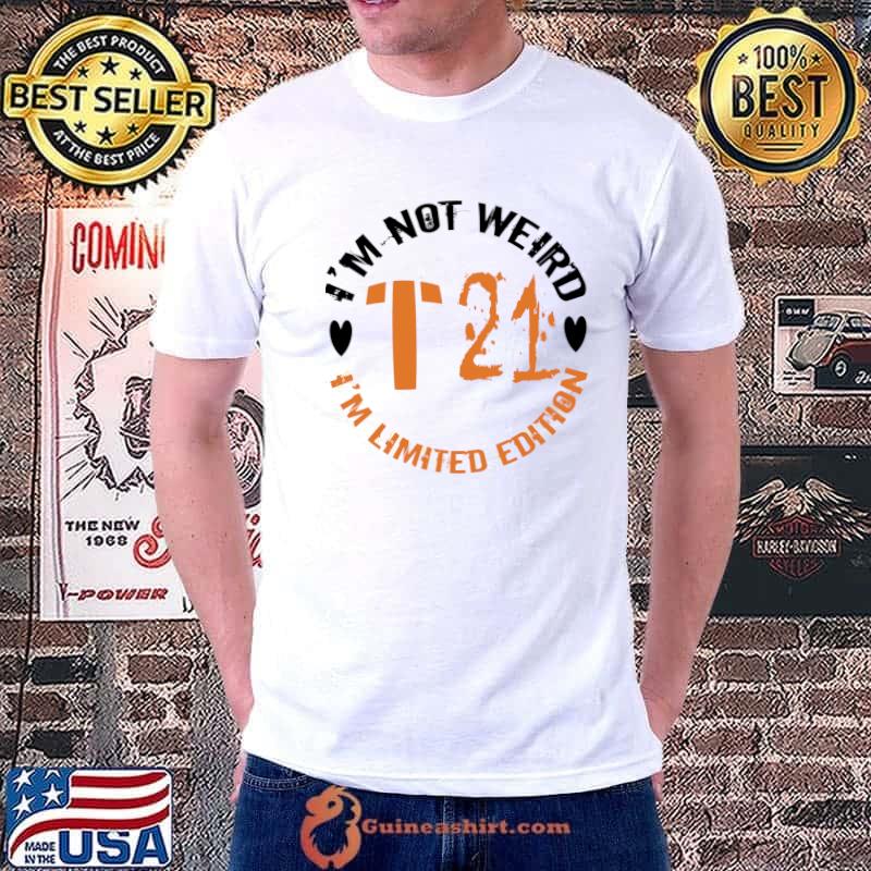 i&x27;m not weird i&x27;m limited edition Classic T-Shirt Unisex