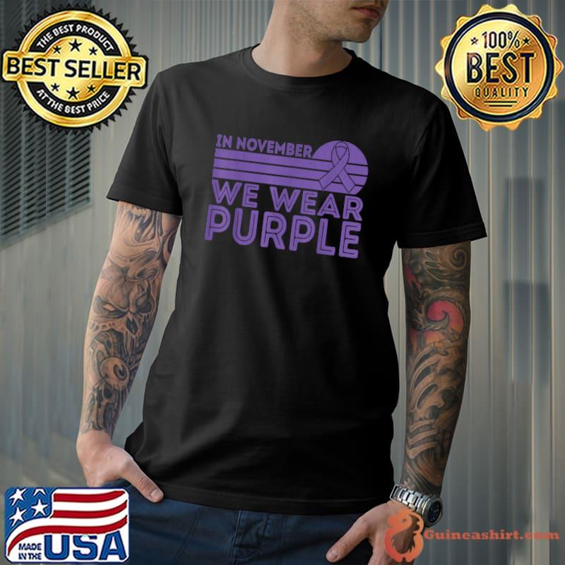 in November We Wear Purple Retro Prematurity Awareness T-Shirt