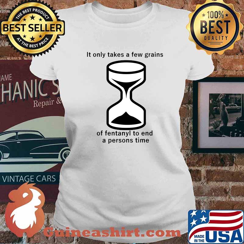 It only takes a few grains of fentanyl Essential T-Shirt Ladies tee
